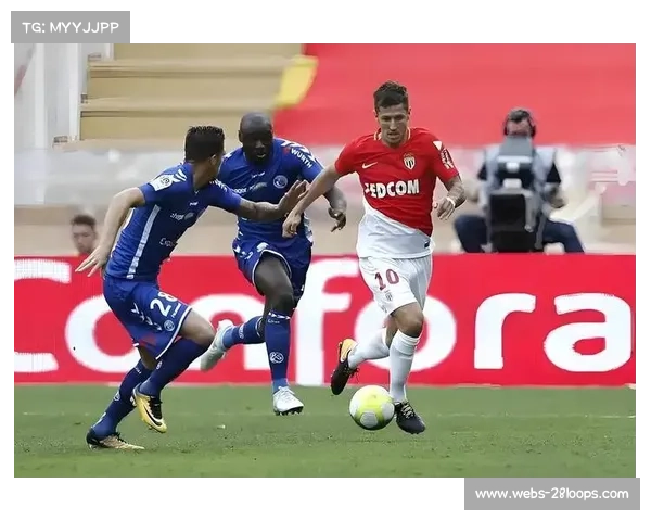 摩纳哥主场上演国际友谊赛助力法甲品牌全球推广